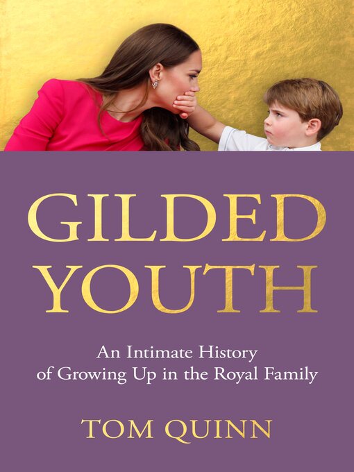 Title details for Gilded Youth by Tom Quinn - Available
